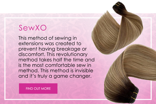 SewXo: This method of sewing in extensions was created to having breakage or discomfort. This revolutionary method takes half the time and is the most comfortable sew in method. This method is invisible and it's truly a game changer. Find out more.
